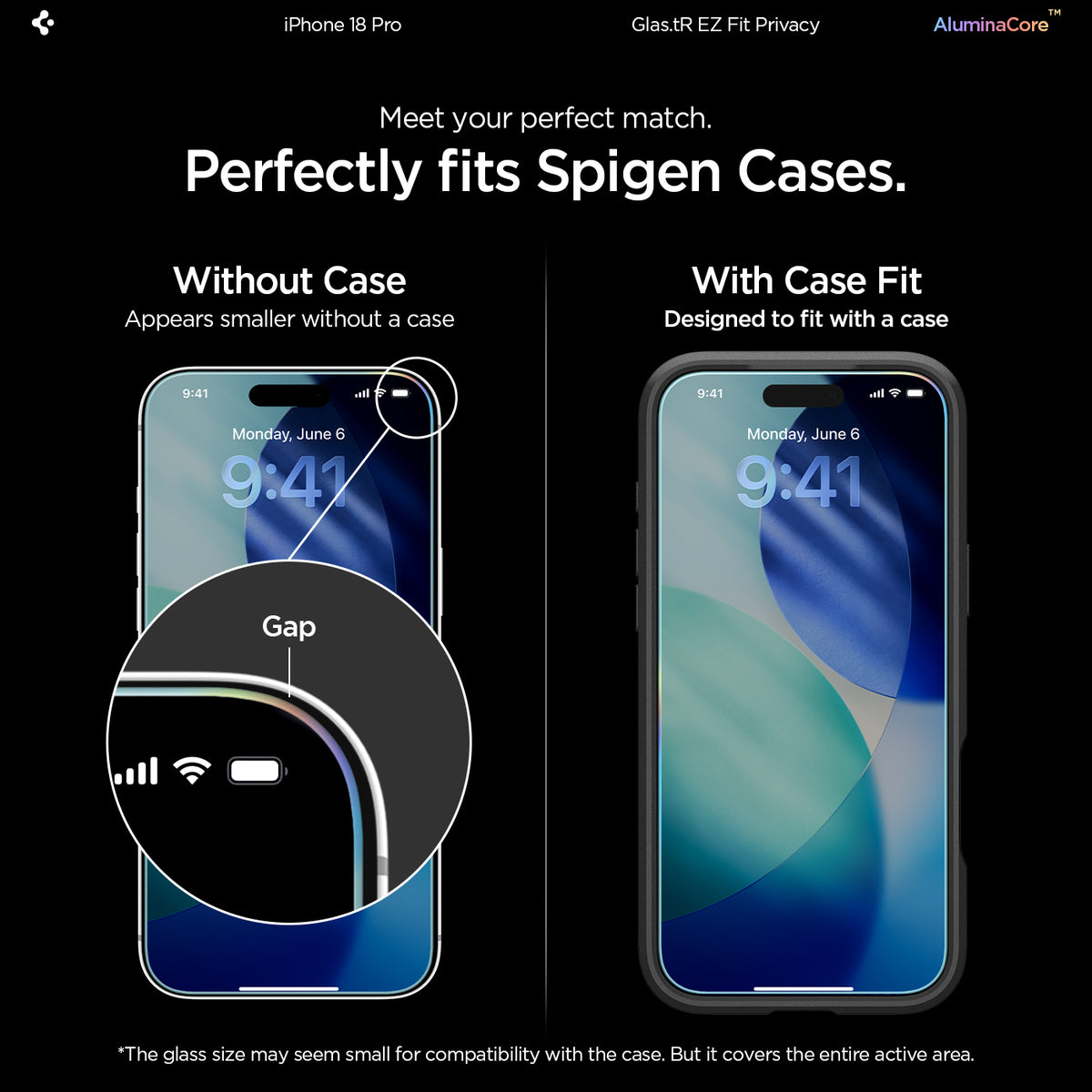 AGL12023 - iPhone 18 Pro GLAS.tR EZ Fit | Privacy showing meet your perfect match. perfectly fits spigen cases