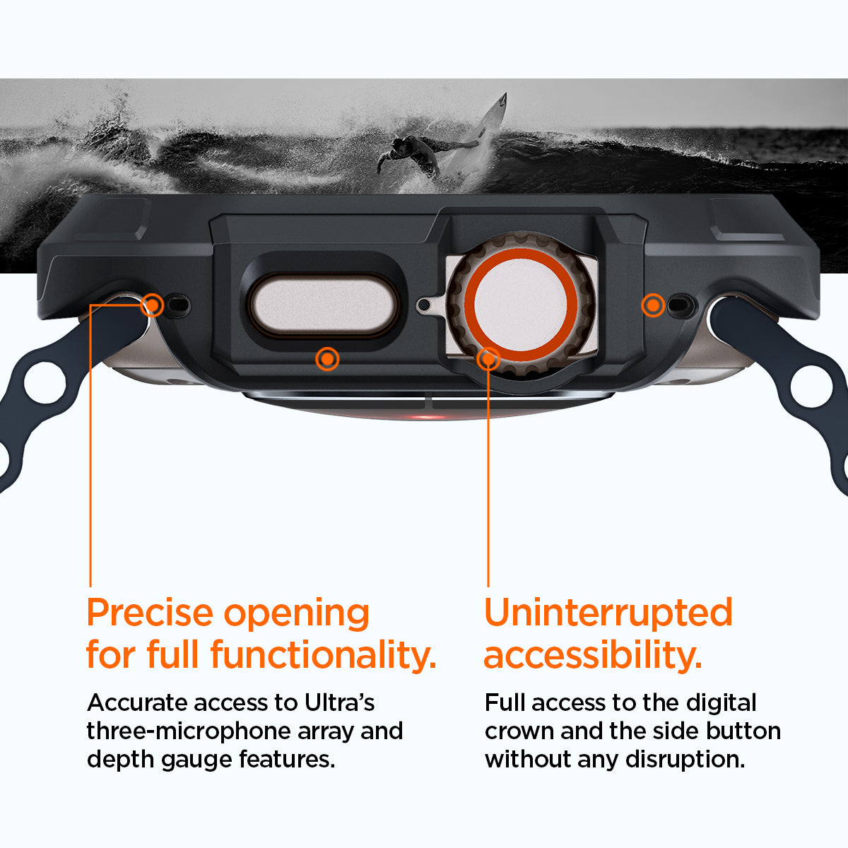 ACS06208 - Apple Watch (49mm) 
Precise opening for full functionality. Accurate access to Ultra's three-microphone array and depth gauge features. Uninterrupted accessibility. Full access to the digital crown and the side button without any disruption.