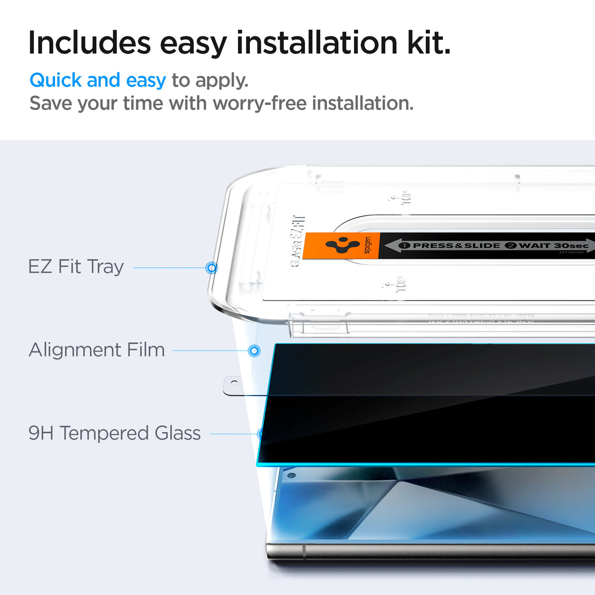 AGL07625 - Galaxy S24 Ultra GLAS.tR EZ Fit in Privacy showing includes easy installation kit. Quick and easy to apply. Save your time with the worry-free installation. EZ Fit Tray, Alignment Film and 9H Tempered Glass