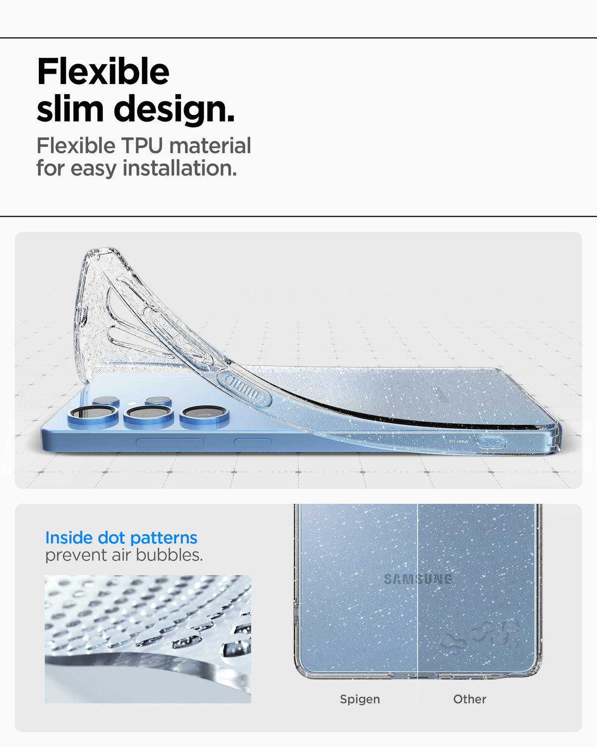 ACS08950 - Galaxy S25 Ultra Case in Crystal Quartz showing the flexible slim design. Flexible TPU material for easy installation. Inside dot patterns prevent air bubbles 