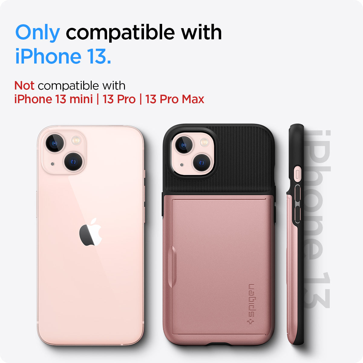 ACS03537 - iPhone 13 Case Slim Armor CS in rose gold  showing only compatible with iPhone 13. not compatible with iPhone 13 mini, 13 pro, 13 pro max