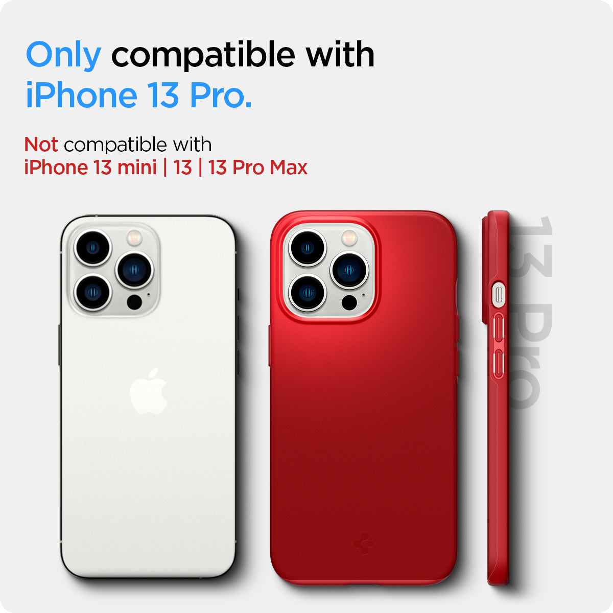ACS03249 - iPhone 13 Pro Thin Fit in red showing the compatibility only with iPhone 13 Pro. Not compatible with iPhone 13 mini | 13 | 13 Pro Max