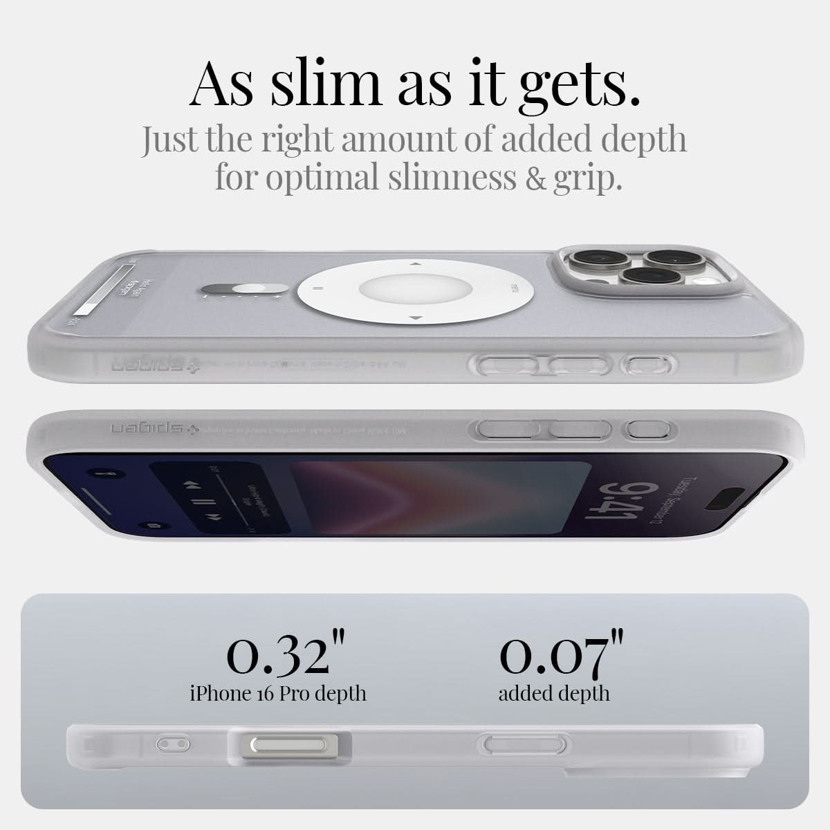 ACS08139 - iPhone 16 Pro Case Ultra Hybrid Classic (MagFit) in Classic Silver  as alim as it gets. just the right amount of added depth for optimal slimness & grip. 0.32" iPhone 16 pr max depth. 0.07" added depth.