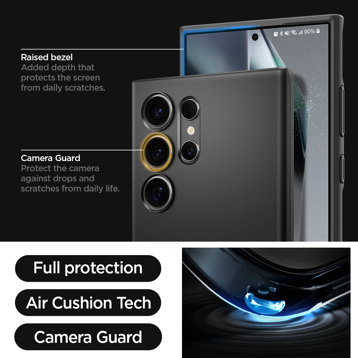 ACS07281 - Galaxy S24 Ultra Case Thin Fit in Black raised bezel added depth that protects the screen from daily scratches. camera guard protect the camera against drops and scratches from daily life. full protection. air cushion tech. camera guard. 